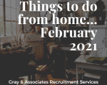 Things to do from home in February 2021